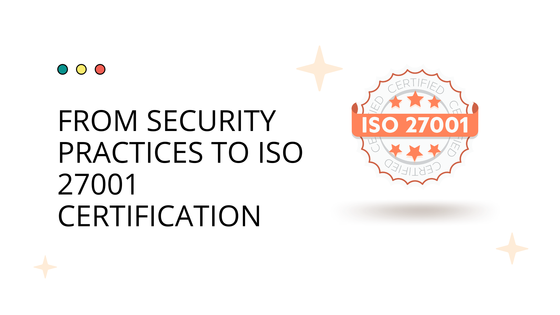 How Our ISO 27001 Template Helped AhoyAhoy Achieve Certification